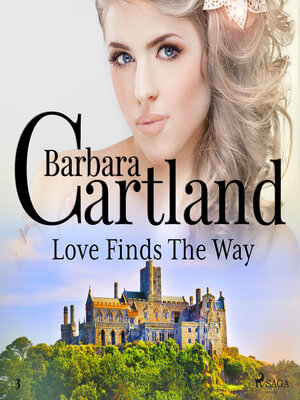 cover image of Love Finds the Way (Barbara Cartland's Pink Collection 3)